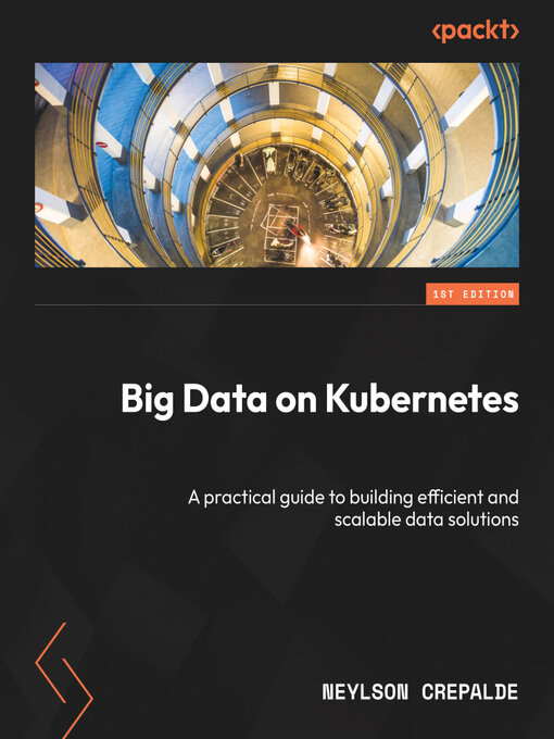 Title details for Big Data on Kubernetes by Neylson Crepalde - Available